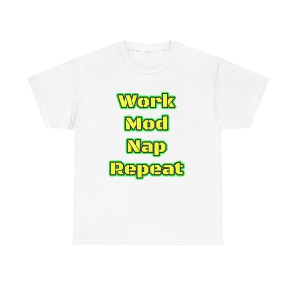 Work Mod Nap Repeat t-shirt