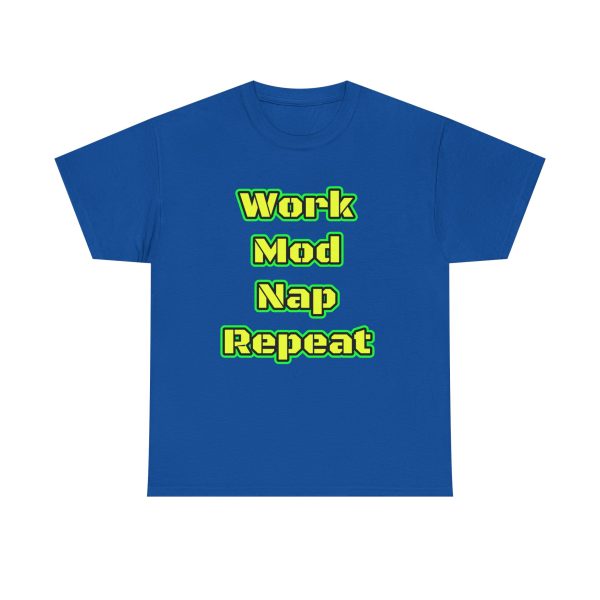 Work Mod Nap Repeat t-shirt - Image 21