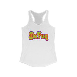 'Dafuq' Women's Racerback Tank by DJ GameDayDog